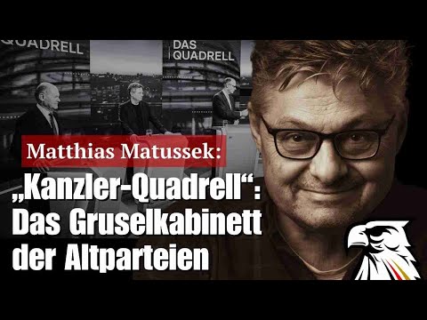 „Kanzler-Quadrell“: Das Gruselkabinett der Altparteien | Matthias Matussek