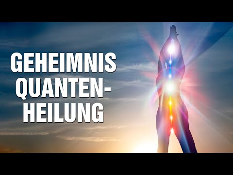 Quantenheilung mit Schöpferkraft: Wie Du Selbstheilungskräfte einfach aktivieren kannst -MatrixPower