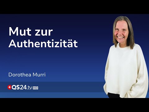 Sei Du selbst, alle Anderen gibt es schon! | Dorothea Murri | Sinn des Lebens | QS24