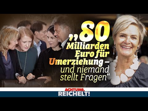 Gloria von Thurn und Taxis: „80 Milliarden Euro für Umerziehung“  | Achtung, Reichelt!