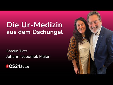 Die Ur-Medizin aus dem Dschungel | Spirituelle Sprechstunde | QS24 Gesundheitsfernsehen