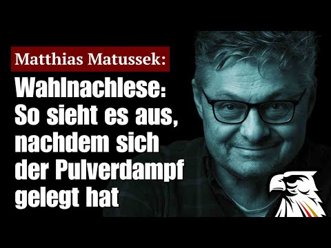 Wahlnachlese: So sieht es aus, nachdem sich der Pulverdampf gelegt hat | Matthias Matussek