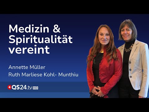 Medizin trifft Spiritualität: Die Verbindung von Schulmedizin und spirituellen Methoden | QS24