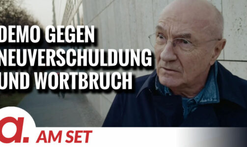 Am Set: Demonstration gegen die Neuverschuldung und den Wortbruch von Friedrich Merz