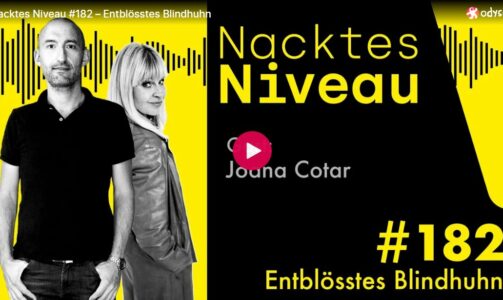 Nacktes Niveau #182 – Entblösstes Blindhuhn
