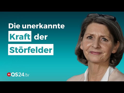 Die geheime Quelle Ihrer Beschwerden: Innere Störfelder entschlüsselt | Visite | QS24