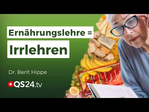 Der Grund, weshalb Ernährungslehren auch Irrlehren sind | Dr. rer. nat. Berit Hippe | QS24