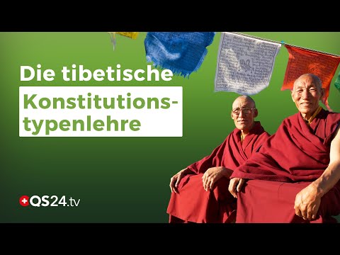 Heilung durch Bitter und Herb: Die Weisheiten der tibetischen Konstitutionstypenlehre | QS24