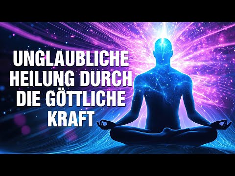 Heilung durch die göttliche Kraft: Warum das Potenzial der Heilung grenzenlos ist! – Rade Maric