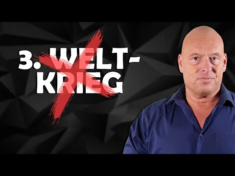 Warum der 3. Weltkrieg ausfällt!!