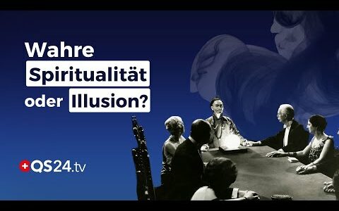 Physikalische Medialität … und das soll spirituell sein? | Sinn des Lebens | QS24