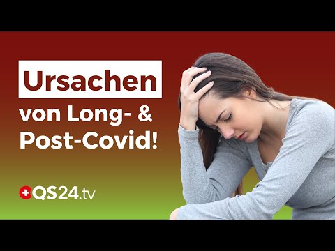 So finden Sie die wahren Ursachen von Long- und Post-Covid! | Naturmedizin | QS24