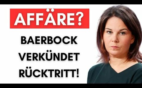 Brisant: Baerbock verkündet Rücktritt – Ist eine Affäre schuld?