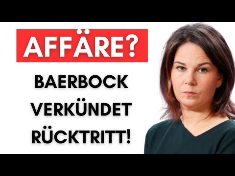 Brisant: Baerbock verkündet Rücktritt – Ist eine Affäre schuld?