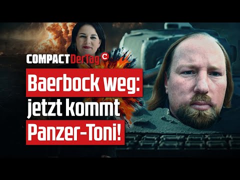 Baerbock weg: Jetzt kommt Panzer-Toni! 💥