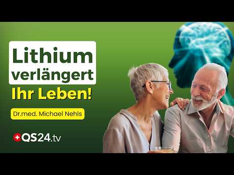 Die Lithium Revolution: Dieses Spurenelement könnte Ihr Leben verändern! | Naturmedizin | QS24