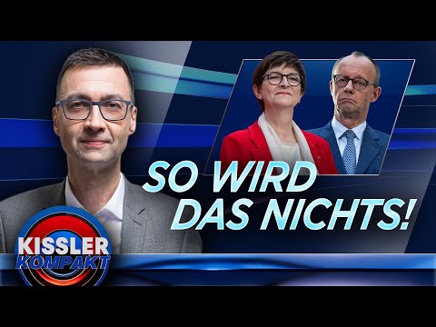 Schwarz-rote Sondierung: Ziellos und widersprüchlich? | KISSLER Kompakt