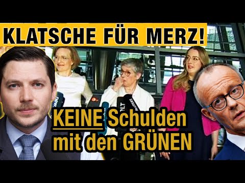 KLATSCHE für MERZ! Grüne lehnen Schuldendeal ab! Das Ende von Friedrich Merz?