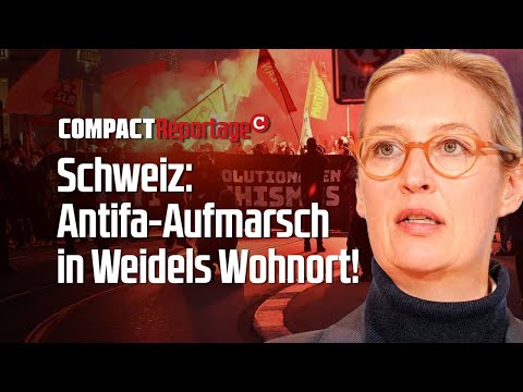 Schweiz: Antifa-Aufmarsch in Weidels Wohnort!