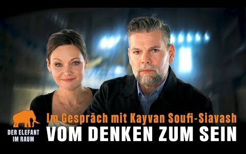 Vom Denken zum Sein – Im Gespräch mit Kayvan Soufi-Siavash
