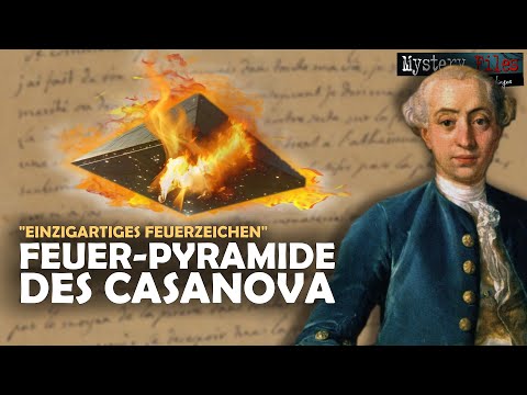 WAS war DAS?! Rätselhafte feurige Pyramide verfolgte Casanova über Stunden!