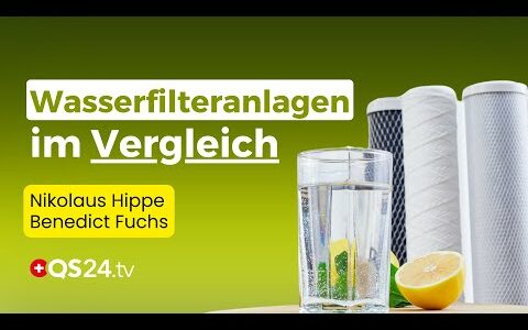 Wasserfilteranlagen im Vergleich: Umkehrosmose vs. Aktivkohle & Co. | Erfahrungsmedizin | QS24
