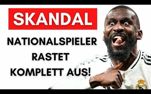 Nationalmannschaft: Antonio Rüdiger ist eine Schande für unser Land!