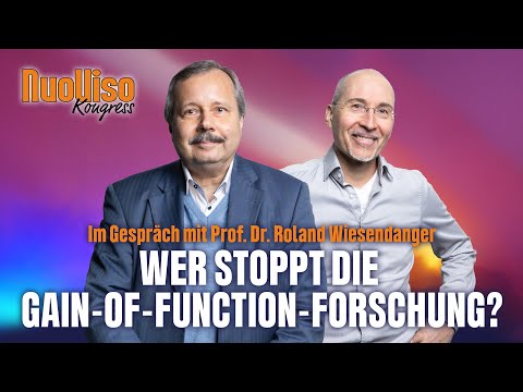 Wer stoppt die Gain-of-function-Forschung? – Prof. Dr. Roland Wiesendanger