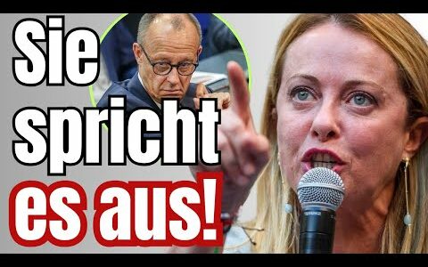 PAUKENSCHLAG! Meloni sagt, was deutsche Politik nicht wagt!