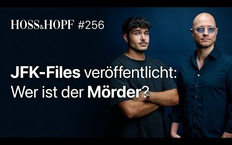 JFK Files: Hat die CIA Kennedy ermordet? – Hoss und Hopf #256