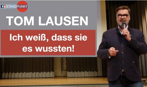 TOM LAUSEN: „Ich weiß, daß sie es wußten!“