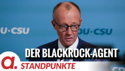 Mehr über den Artikel erfahren Friedrich Merz und das Großkapital – der BlackRock-Agent | Von Uwe Froschauer