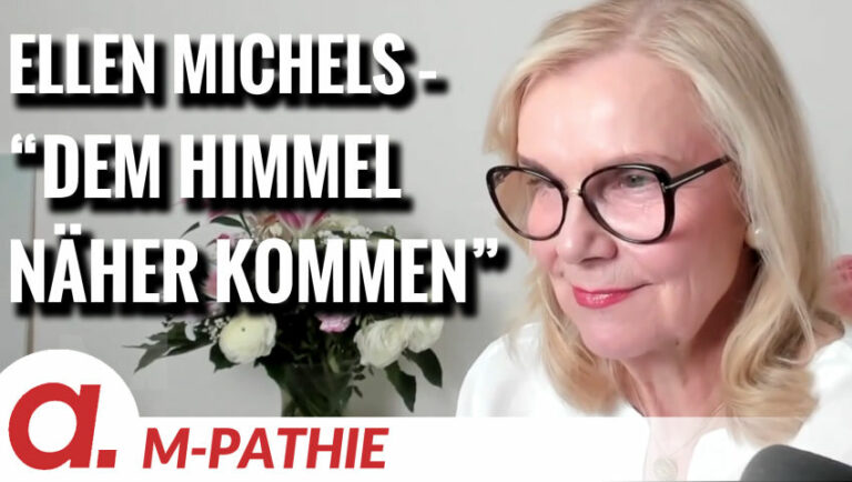 Mehr über den Artikel erfahren M-PATHIE – Zu Gast heute: Ellen Michels „Dem Himmel näher kommen“