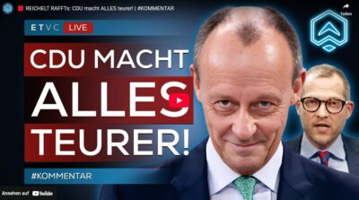 Mehr über den Artikel erfahren REICHELT RAFFTs: CDU macht ALLES teurer! | #KOMMENTAR