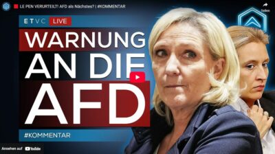 Mehr über den Artikel erfahren LE PEN VERURTEILT! AFD als Nächstes? | #KOMMENTAR