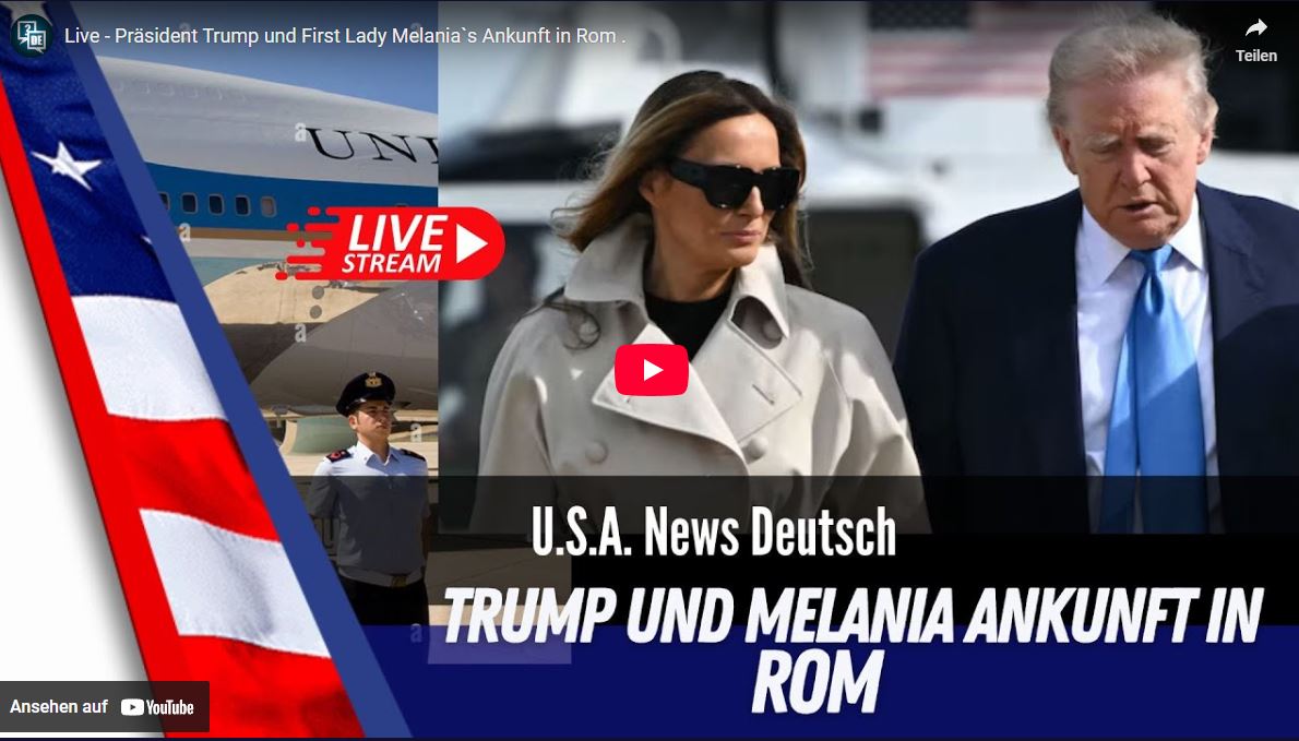 Live – Präsident Trump und First Lady Melania`s Ankunft in Rom