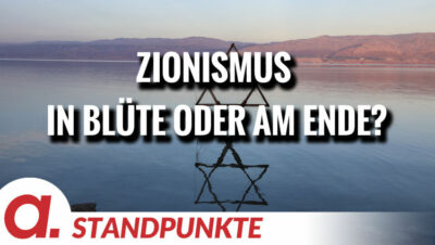Mehr über den Artikel erfahren Zionismus in Blüte oder am Ende? | Von Jochen Mitschka