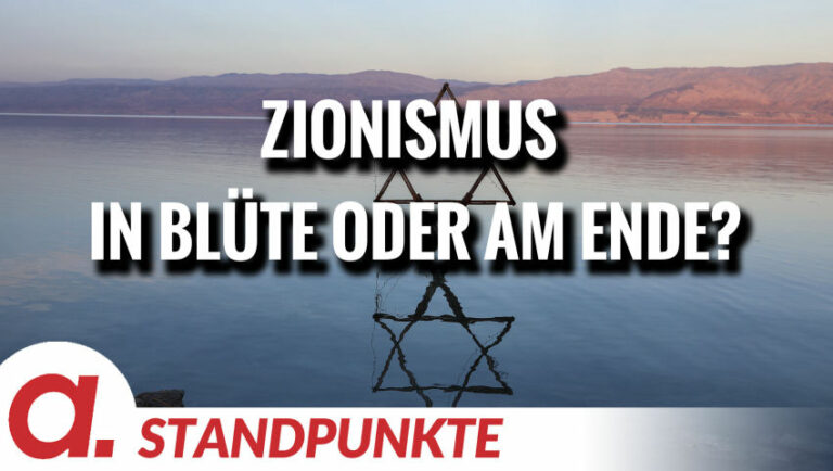 Mehr über den Artikel erfahren Zionismus in Blüte oder am Ende? | Von Jochen Mitschka