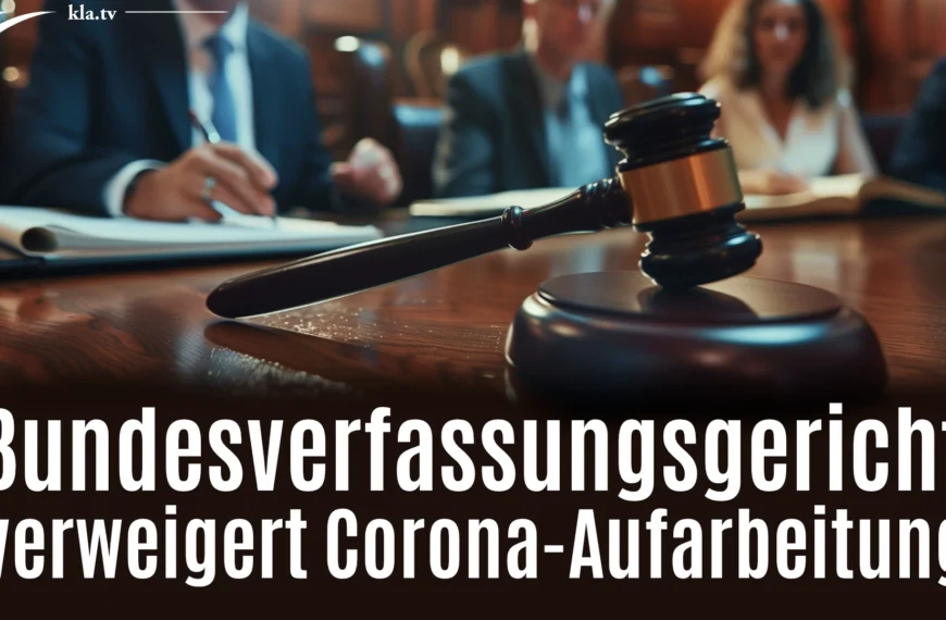 Zur Entscheidung des Bundesverfassungsgerichts: Deutsche Justiz verweigert Corona-Aufarbeitung