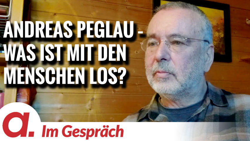 Im Gespräch: Andreas Peglau („Psychisch gesunde Menschen wollen keinen Krieg“)
