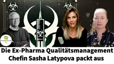 Mehr über den Artikel erfahren Die Ex-Pharma-Qualitätsmanagement-Chefin Sasha Latypova packt aus