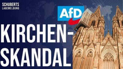Mehr über den Artikel erfahren Gekaufte Kirchen! Unfassbare Anti-AfD-Entgleisung + Milliarden vom Staat!