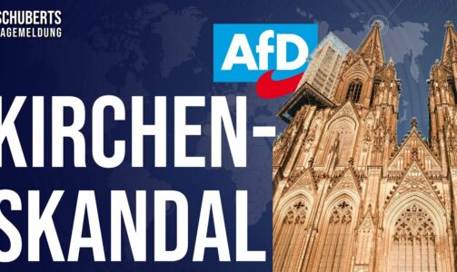 Gekaufte Kirchen! Unfassbare Anti-AfD-Entgleisung + Milliarden vom Staat!