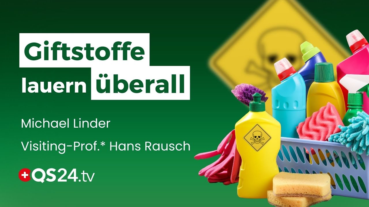 Giftstoffe überall – doch kaum jemand schützt seine Entgiftungsorgane! | Erfahrungsmedizin | QS24