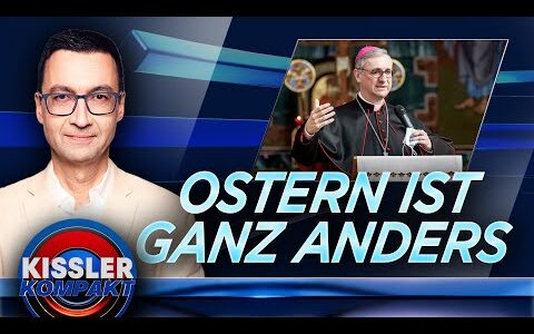 Ostern – nur noch ein Fest der Minderheit? | KISSLER Kompakt