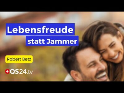 Mehr über den Artikel erfahren Wie schön könnte das Leben sein, wenn… | Robert Betz | Trailer | Sinn des Lebens | QS24