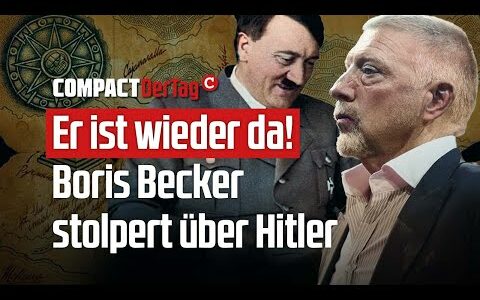 Er ist wieder da! Boris Becker stolpert über Hitler💥