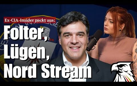 Ex-CIA-Insider packt aus: Folter, Lügen, Nord Stream