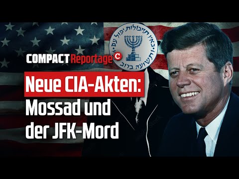 Neue CIA-Akten: Mossad und der JFK-Mord