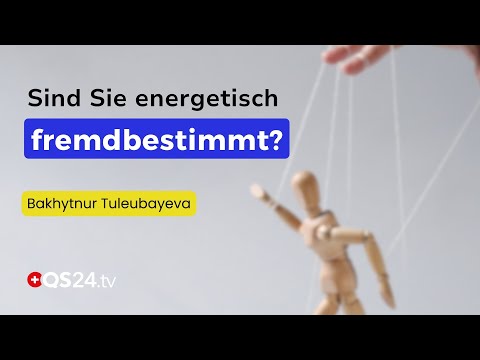 Energetische Störfelder und Besetzungen: Wie sie unsere Gesundheit beeinflussen und was hilft |QS24